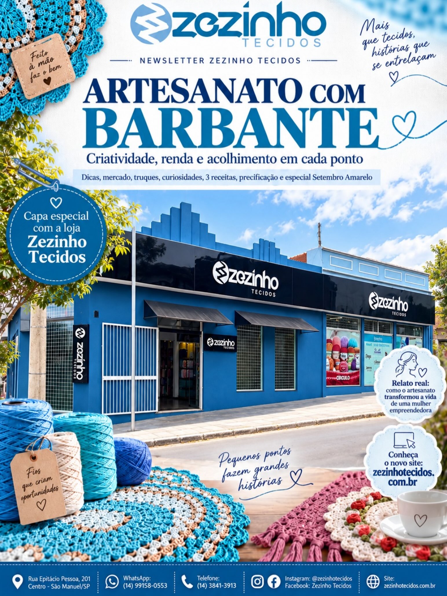 🧶💙 Você também acredita que pequenos pontos podem criar grandes histórias? A Newsletter Zezinho Tecidos foi criada para quem ama artesanato, criatividade e aque